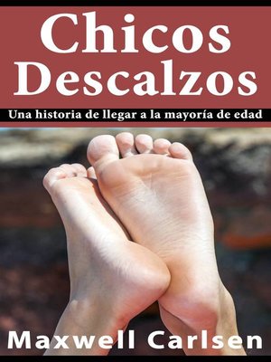 cover image of Chicos Descalzos